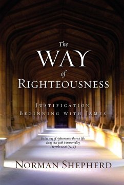 The Way of Righteousness - Shepherd, Norman