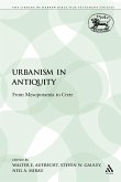 Urbanism in Antiquity Urbanism in Antiquity