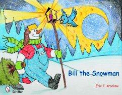 Bill the Snowman - Krackow, Eric T.