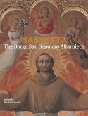 Sassetta 2 Volume Set: The Borgo San Sepolcro Altarpiece