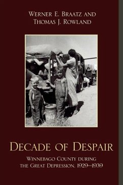 Decade of Despair - Braatz, Werner E.; Rowland, Thomas J.
