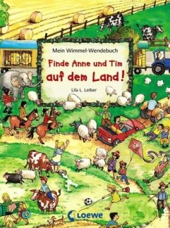 Finde Anne und Tim auf dem Land!. Finde Anne und Tim in der Stadt! - Leiber, Lila L.