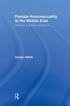 Female Homosexuality in the Middle East - Habib, Samar