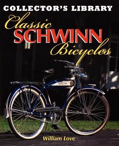 Classic Schwinn Bicycles - Love, William M.