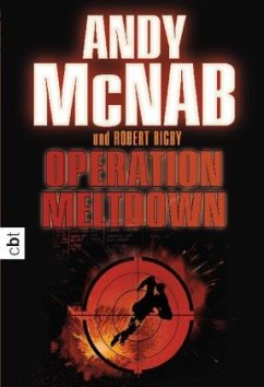 Operation Meltdown - McNab, Andy; Rigby, Robert