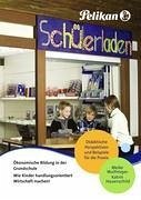 Ökonomische Bildung in der Grundschule ¿ Wie Kinder handlungsorientiert Wirtschaft machen! - Hauenschild, Katrin; Wulfmeyer, Meike