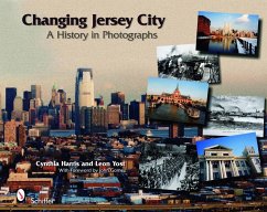 Changing Jersey City: A History in Photographs - Harris, Cynthia