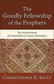 The Goodly Fellowship of the Prophets