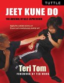 Jeet Kune Do: The Arsenal of Self-Expression