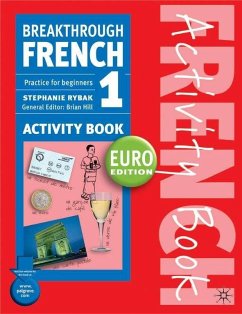 Breakthrough French 1 Activity Book Euro Edition - Rybak, Stephanie