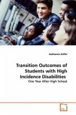 Transition Outcomes of Students with High Incidence Disabilities