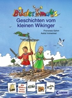 Geschichten vom kleinen Wikinger - Gehm, Franziska; Vohwinkel, Astrid