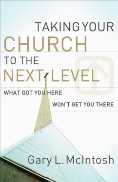 Taking Your Church to the Next Level - McIntosh, Gary L