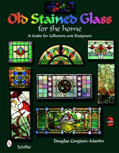 Old Stained Glass for the Home - Congdon-Martin, Douglas