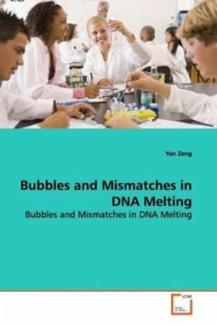 Bubbles and Mismatches in DNA Melting - Zeng, Yan