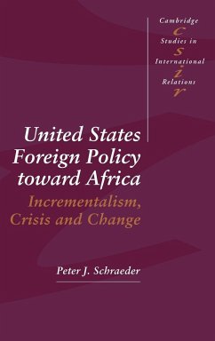 United States Foreign Policy Toward Africa - Schraeder, Peter J.; Peter J., Schraeder