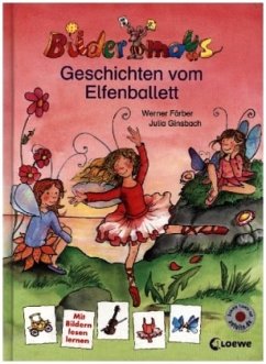 Geschichten vom Elfenballett - Färber, Werner;Ginsbach, Julia