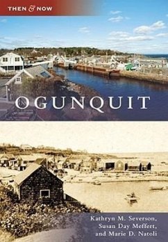 Ogunquit - Severson, Kathryn M.; Day Meffert, Susan; Natoli, Marie D.