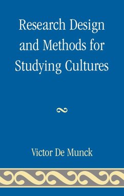 Research Design and Methods for Studying Cultures - De Munck, Victor