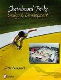 Skateboard Parks: Design & Development