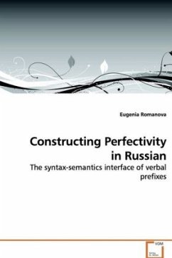 Constructing Perfectivity in Russian - Romanova, Eugenia