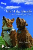 Tails of the Afterlife: True Stories of Ghost Pets