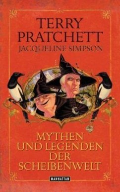 Mythen und Legenden der Scheibenwelt - Pratchett, Terry; Simpson, Jacqueline