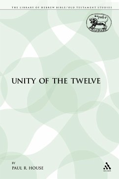 The Unity of the Twelve - House, Paul R.