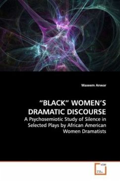 BLACK WOMEN S DRAMATIC DISCOURSE - Anwar, Waseem