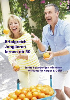 Erfolgreich Jonglieren lernen ab 50 (Taschenbuch) - Ehlers, Stephan