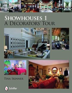 Showhouses 1: A Decorators' Tour - Skinner, Tina