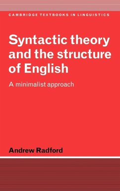 Syntactic Theory and the Structure of English - Radford, Andrew (University of Essex)