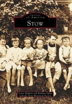 Stow - Halprin, Lewis; Sipler, Barbara; Stow Historical Society