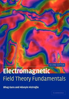Electromagnetic Field Theory Fundamentals - Guru, Bhag Singh; Hiziroglu, Hseyin R.; Hiziroglu, Huseyin R.