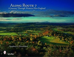 Along Route 7: A Journey Through Western New England - Donaldson, Stephen G.