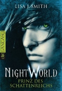 Prinz des Schattenreichs / Night World Bd.2 - Smith, Lisa J.