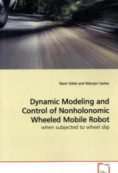 Dynamic Modeling and Control of Nonholonomic Wheeled Mobile Robot - Sidek, Naim