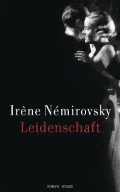 Leidenschaft - Némirovsky, Irène