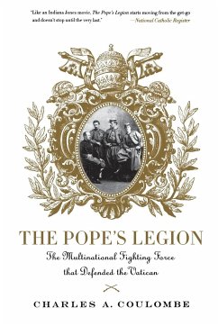 The Pope's Legion - Coulombe, Charles A.