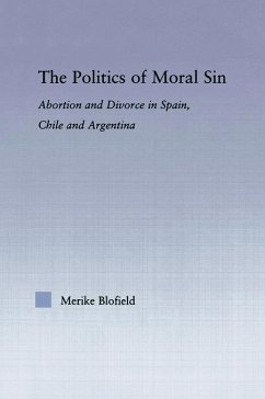 The Politics of Moral Sin - Blofield, Merike