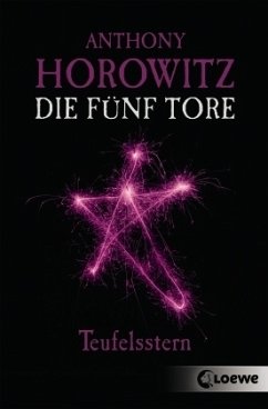 Teufelsstern / Die fünf Tore Bd.2 - Horowitz, Anthony