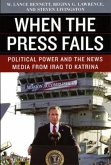 When the Press Fails When the Press Fails