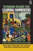 Designing Socially Just Learning Communities