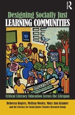 Designing Socially Just Learning Communities - Rogers, Rebecca; Kramer, Mary Ann; Mosley, Melissa