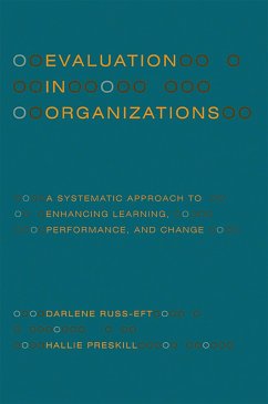 Evaluation in Organizations - Russ-Eft, Darlene; Preskill, Hallie