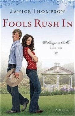 Fools Rush in - Thompson, Janice