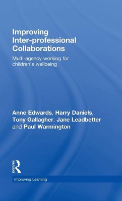 Improving Inter-professional Collaborations - Edwards, Anne; Daniels, Harry; Gallagher, Tony