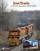 Iron Trails of North America: 1978-2008