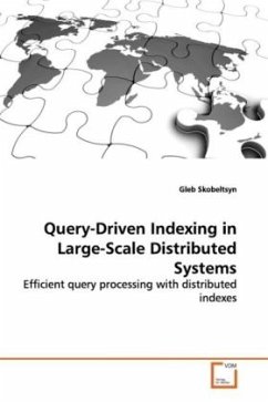 Query-Driven Indexing in Large-Scale Distributed Systems - Skobeltsyn, Gleb