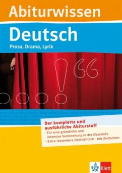 Abiturwissen Deutsch: Prosa, Drama, Lyrik
